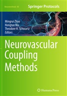 Theodore H Schwartz, Hongta Ma, Hongtao Ma, Theodore Schwartz, Theodore H. Schwartz, Mingrui Zhao - Neurovascular Coupling Methods