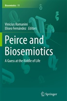 Eliseo Fernandez, Fernández, Fernández, Eliseo Fernández, Viniciu Romanini, Vinicius Romanini - Peirce and Biosemiotics