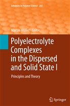 Marti Müller, Martin Müller - Polyelectrolyte Complexes in the Dispersed and Solid State I