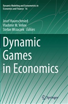 Josef Haunschmied, Vladimi M Veliov, Vladimir M Veliov, Vladimir M. Veliov, Stefan Wrzaczek - Dynamic Games in Economics