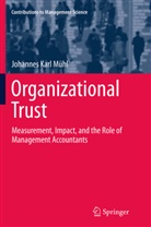 Johannes Karl Mühl - Organizational Trust