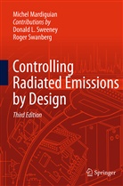 Michel Mardiguian - Controlling Radiated Emissions by Design