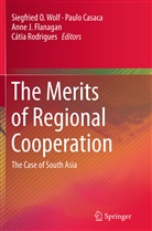 Paul Casaca, Paulo Casaca, Anne J. Flanagan, Anne J Flanagan et al, C¿a Rodrigues, Cátia Rodrigues... - The Merits of Regional Cooperation
