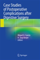 Migue A Cuesta, Miguel A Cuesta, H. Jaap Bonjer, Miguel A. Cuesta, Jaap Bonjer, Jaap Bonjer - Case Studies of Postoperative Complications after Digestive Surgery