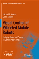 Héctor Becerra, Héctor . M Becerra, Héctor M Becerra, Carlos Sagues, Carlos Sagüés - Visual Control of Wheeled Mobile Robots