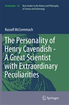 Russell McCormmach - The Personality of Henry Cavendish - A Great Scientist with Extraordinary Peculiarities