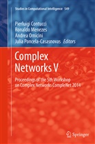 Pierluigi Contucci, Ronald Menezes, Ronaldo Menezes, Andrea Omicini, Andrea Omicini et al, Julia Poncela-Casasnovas - Complex Networks V