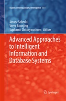 Veer Boonjing, Veera Boonjing, Suphamit Chittayasothorn, Janusz Sobecki - Advanced Approaches to Intelligent Information and Database Systems