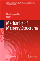 Maurizi Angelillo, Maurizio Angelillo - Mechanics of Masonry Structures