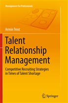 Armin Trost - Talent Relationship Management