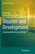 Nai Kapucu, Naim Kapucu, Kuotsai Tom Liou, Tom Liou, Tom Liou - Disaster and Development