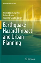 Iulian Armas, Iuliana Armas, Maria Bostenaru Dan, Agostino Goretti - Earthquake Hazard Impact and Urban Planning