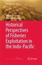 Josep Christensen, Joseph Christensen, Tull, Tull, Malcolm Tull - Historical Perspectives of Fisheries Exploitation in the Indo-Pacific
