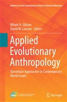 Mhair A Gibson, Mhairi A Gibson, Mhairi A. Gibson, David W. Lawson, W Lawson, W Lawson - Applied Evolutionary Anthropology
