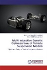 Mohammad Java Mahmoodabadi, Mohammad Javad Mahmoodabadi, Seye Mortazavi Yazdi, Seyed Mehdi Mortazavi Yazdi - Multi-objective Genetic Optimization of Vehicle Suspension Models