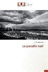Sandy De Brucker - Le paradis noir