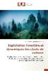 Stelle Vartant Djeukam Pougoum - Exploitation forestière et dynamiques des stocks de carbone