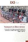 Taha Benarbia - Transport en libre service