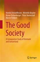 Michell Beyeler, Michelle Beyeler, Henri Christoffersen, Henrik Christoffersen, Eichenber, Reiner Eichenberger... - The Good Society