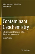 Bria Berkowitz, Brian Berkowitz, Isha Dror, Ishai Dror, Bruno Yaron - Contaminant Geochemistry