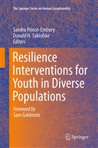 H Saklofske, H Saklofske, Sandr Prince-Embury, Sandra Prince-Embury, Donald H. Saklofske - Resilience Interventions for Youth in Diverse Populations