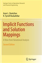 Asen Dontchev, Asen l Dontchev, Asen L. Dontchev, R Tyrrell Rockafellar, R. Tyrrell Rockafellar - Implicit Functions and Solution Mappings