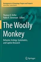 Thomas Defler, Thomas R. Defler, Thoma R Defler, Thomas R Defler, R Stevenson, R Stevenson... - The Woolly Monkey