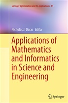 Nicholas J. Daras, Nichola J Daras, Nicholas J Daras - Applications of Mathematics and Informatics in Science and Engineering