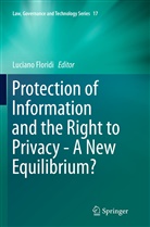 Lucian Floridi, Luciano Floridi - Protection of Information and the Right to Privacy - A New Equilibrium?