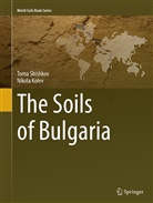 N. Kolev, Nikola Kolev, Tom Shishkov, Toma Shishkov - The Soils of Bulgaria