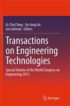 Sio-Ion Ao, Sio-Iong Ao, Len Gelman, Gi-Chul Yang - Transactions on Engineering Technologies
