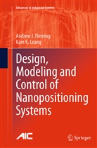 Andrew Fleming, Andrew J Fleming, Andrew J. Fleming, Kam K Leang, Kam K. Leang - Design, Modeling and Control of Nanopositioning Systems