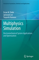 Ercan Dede, Ercan M Dede, Ercan M. Dede, Jaewoo Lee, Jaewook Lee, Tsuyoshi Nomura - Multiphysics Simulation