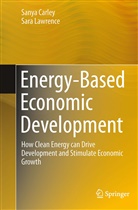 Sany Carley, Sanya Carley, Sara Lawrence - Energy-Based Economic Development