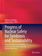 Hidekaz Yoshikawa, Hidekazu Yoshikawa, Zhang, Zhang, Zhijian Zhang - Progress of Nuclear Safety for Symbiosis and Sustainability