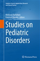 Kaneko, Kaneko, Kazunari Kaneko, Hirokaz Tsukahara, Hirokazu Tsukahara - Studies on Pediatric Disorders