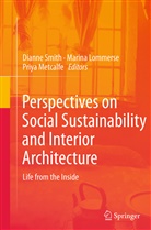 Marin Lommerse, Marina Lommerse, Priya Metcalfe, Dianne Smith - Perspectives on Social Sustainability and Interior Architecture