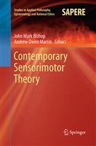 John Mark Bishop, Joh Mark Bishop, John Mark Bishop, Andrew Owen Martin, Owen Martin, Owen Martin - Contemporary Sensorimotor Theory