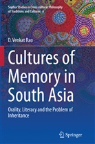 D Venkat Rao, D. Venkat Rao - Cultures of Memory in South Asia