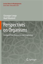 Giusepp Longo, Giuseppe Longo, Maël Montévil - Perspectives on Organisms