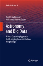 Kieran Edwards, Kieran Ja Edwards, Kieran Jay Edwards, Mohamed Medhat Gaber - Astronomy and Big Data