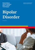 Sheri Johnson, Sheri L. Johnson, Robert Reiser, Robert P Reiser, Robert P. Reiser, Trisha Suppes... - Bipolar Disorder