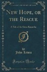 John Lewis - New Hope, or the Rescue