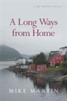 Mike Martin - A Long Ways from Home