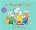 Jill Murphy, Murphy Jill, Jill Murphy, Murphy Jill - A Piece of Cake