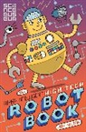 Jon Milton, The Science Museum, The Science Museum - The Super-Intelligent, High-tech Robot Book