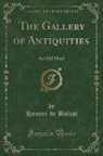 Honoré de Balzac - The Gallery of Antiquities