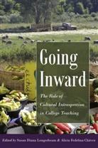 Alicia Fedelina Chavez, Alicia Fedelina Chávez, Diana Longerbeam, Diana Longerbeam, Susan Diana Longerbeam, Fedelina Chávez... - Going Inward