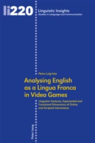 Pietro Luigi Iaia - Analysing English as a Lingua Franca in Video Games