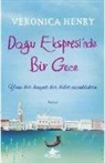 Veronica Henry - Dogu Ekspresinde Bir Gece